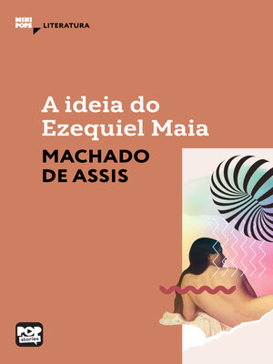 cover image of A ideia do Ezequiel Maia